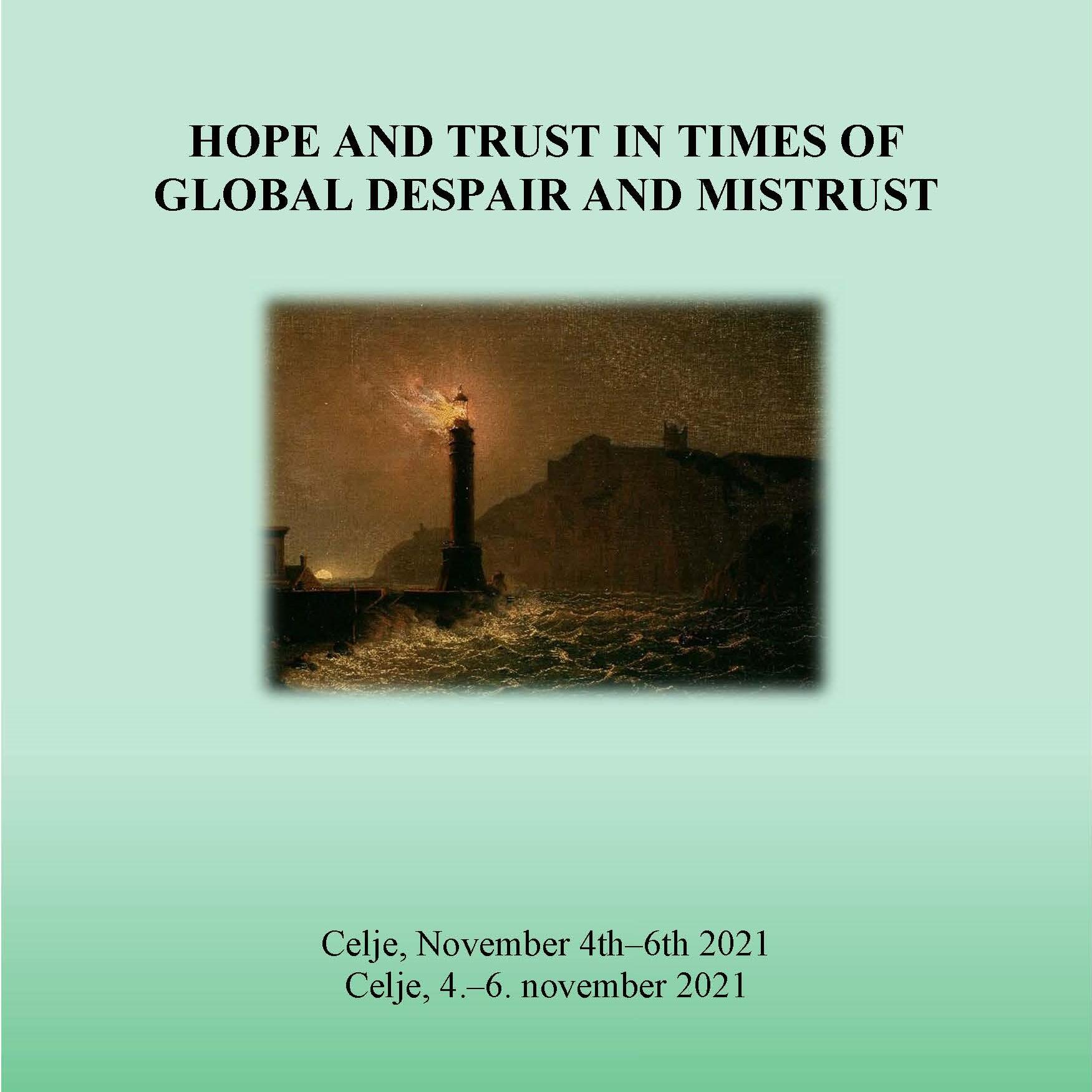 “Hope and Trust in Times of Global Despair and Mistrust”